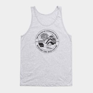 Covington Woods - Beware the Bad Color! Tank Top